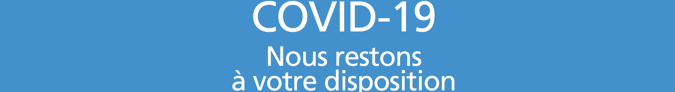 COVID-19: la CIP reste à votre disposition